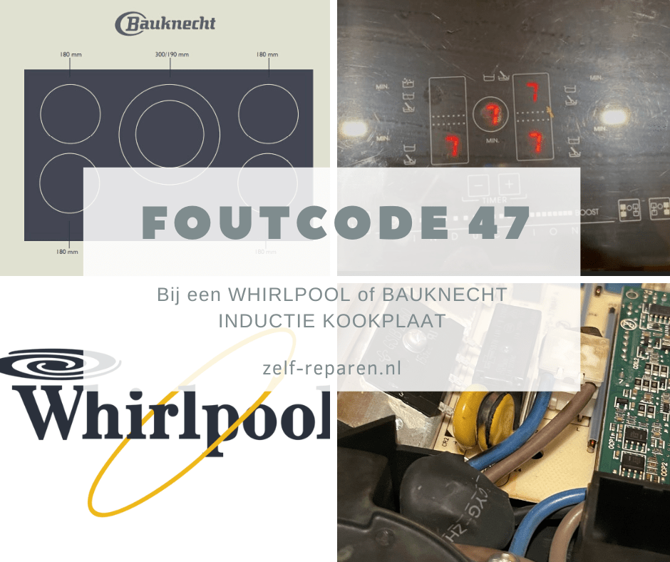 F47 bij WHIRLPOOL OF BAUKNECHT INDUCTIE KOOKPLAAT